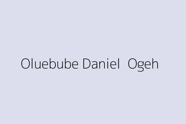 Oluebube Daniel  Ogeh